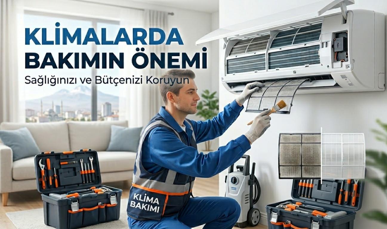 Klima Bakımı Neden Önemli? Hem Sağlığınızı Hem Cebinizi Koruyun